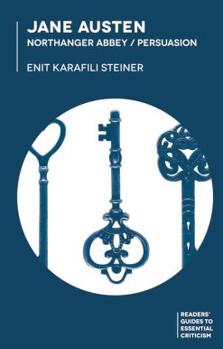 Jane Austen: Northanger Abbey/Persuasion