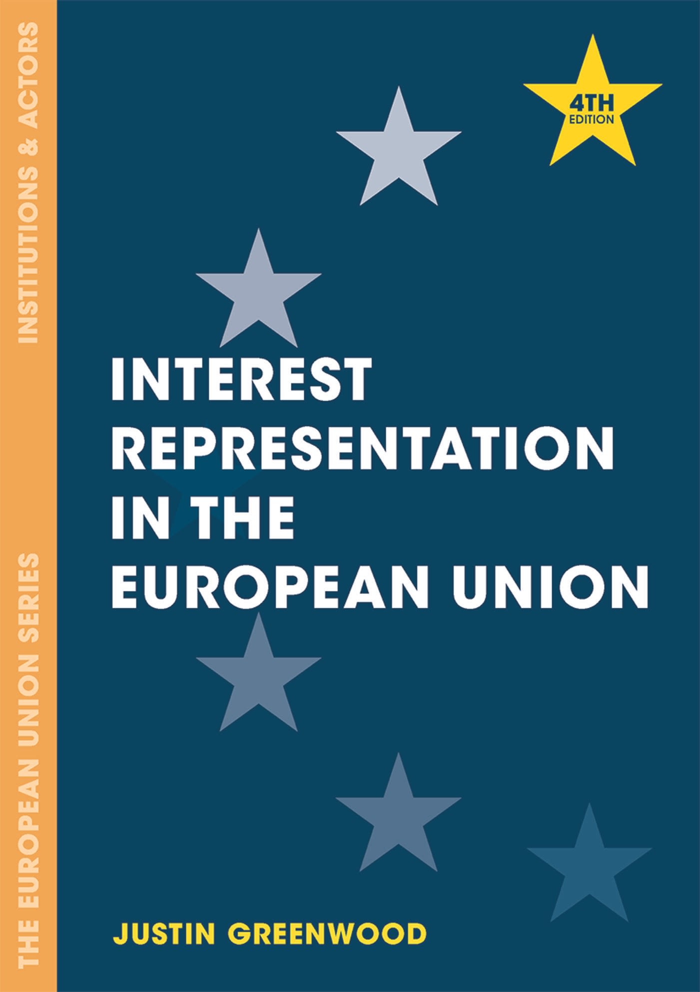 Interest Representation in the European Union 1 Interest Representation in the European Union