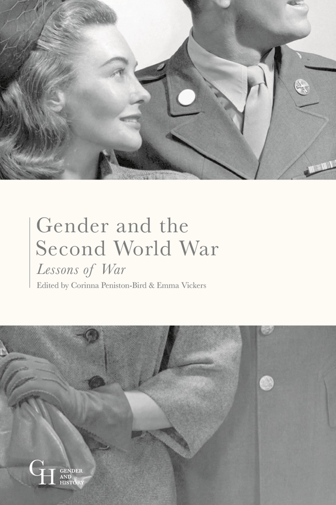 Gender and the Second World War: Lessons of War 1 Gender and the Second World War: Lessons of War