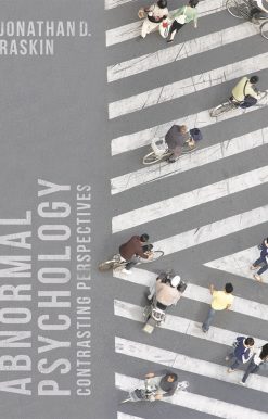 Abnormal Psychology: Contrasting Perspectives
