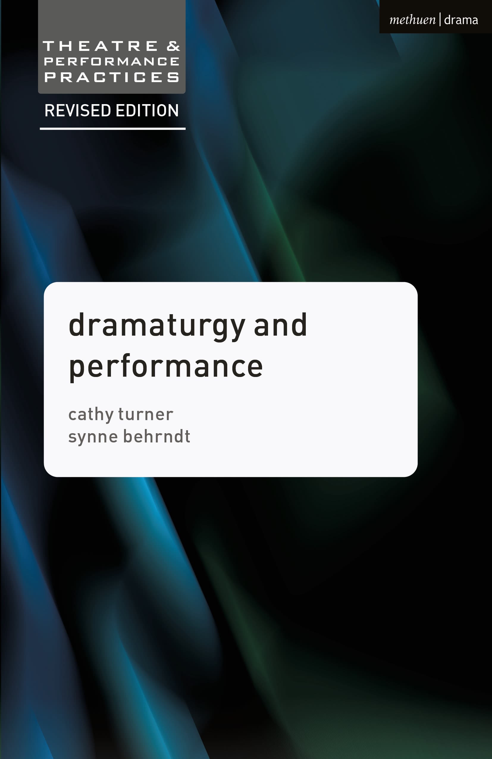 Dramaturgy and Performance 1 Dramaturgy and Performance