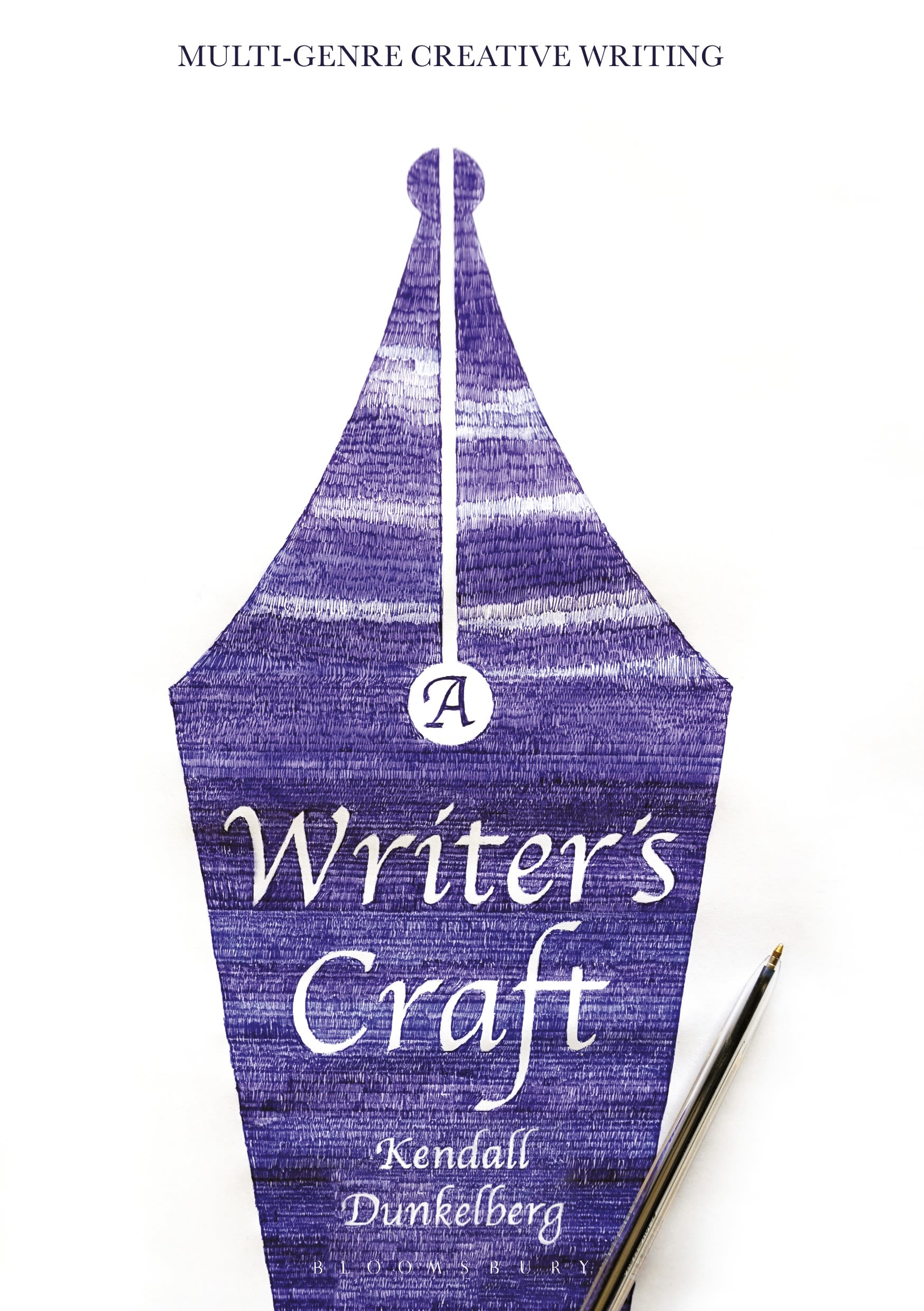 A Writer's Craft: Multi-Genre Creative Writing 1 A Writer's Craft: Multi-Genre Creative Writing