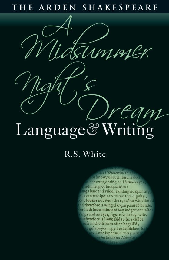 A Midsummer Nightâ Dream: Language and Writing