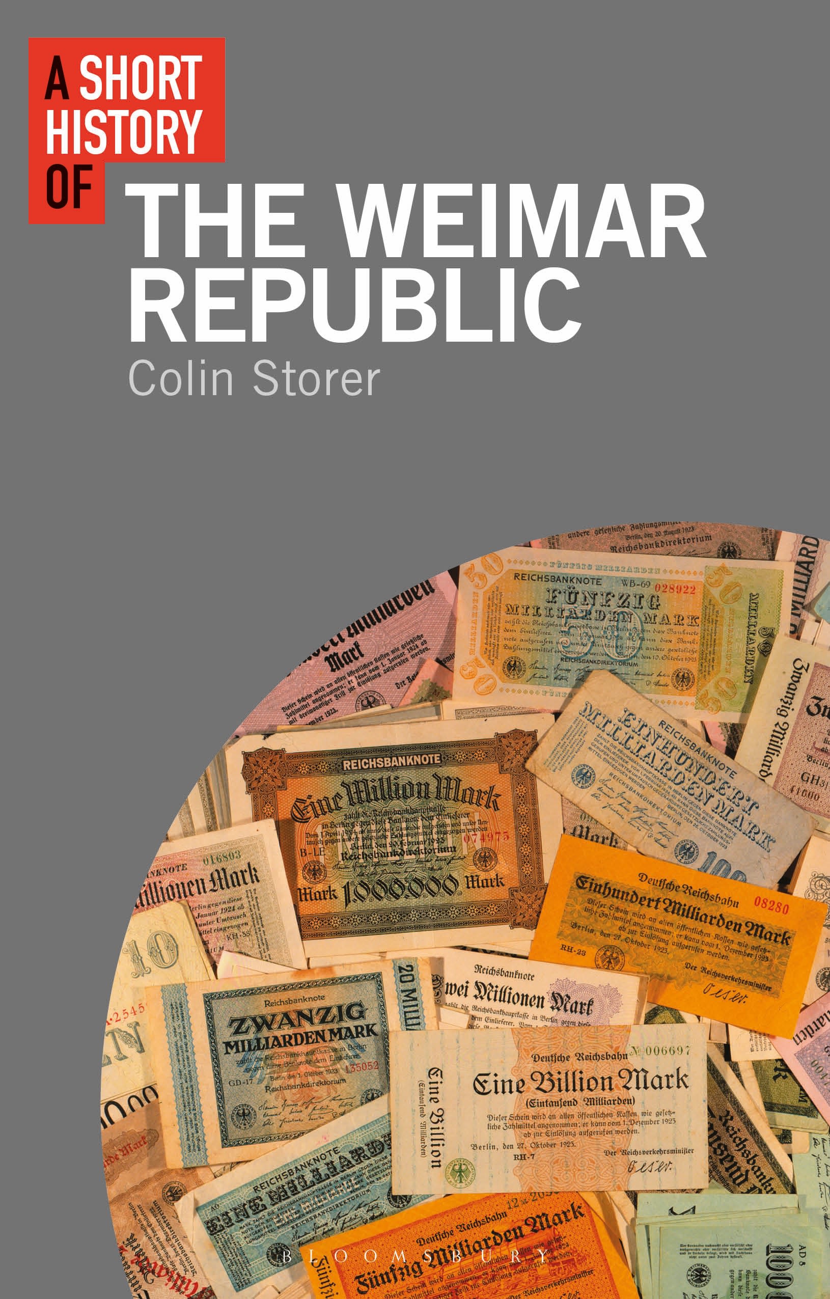 A Short History of the Weimar Republic 1 A Short History of the Weimar Republic