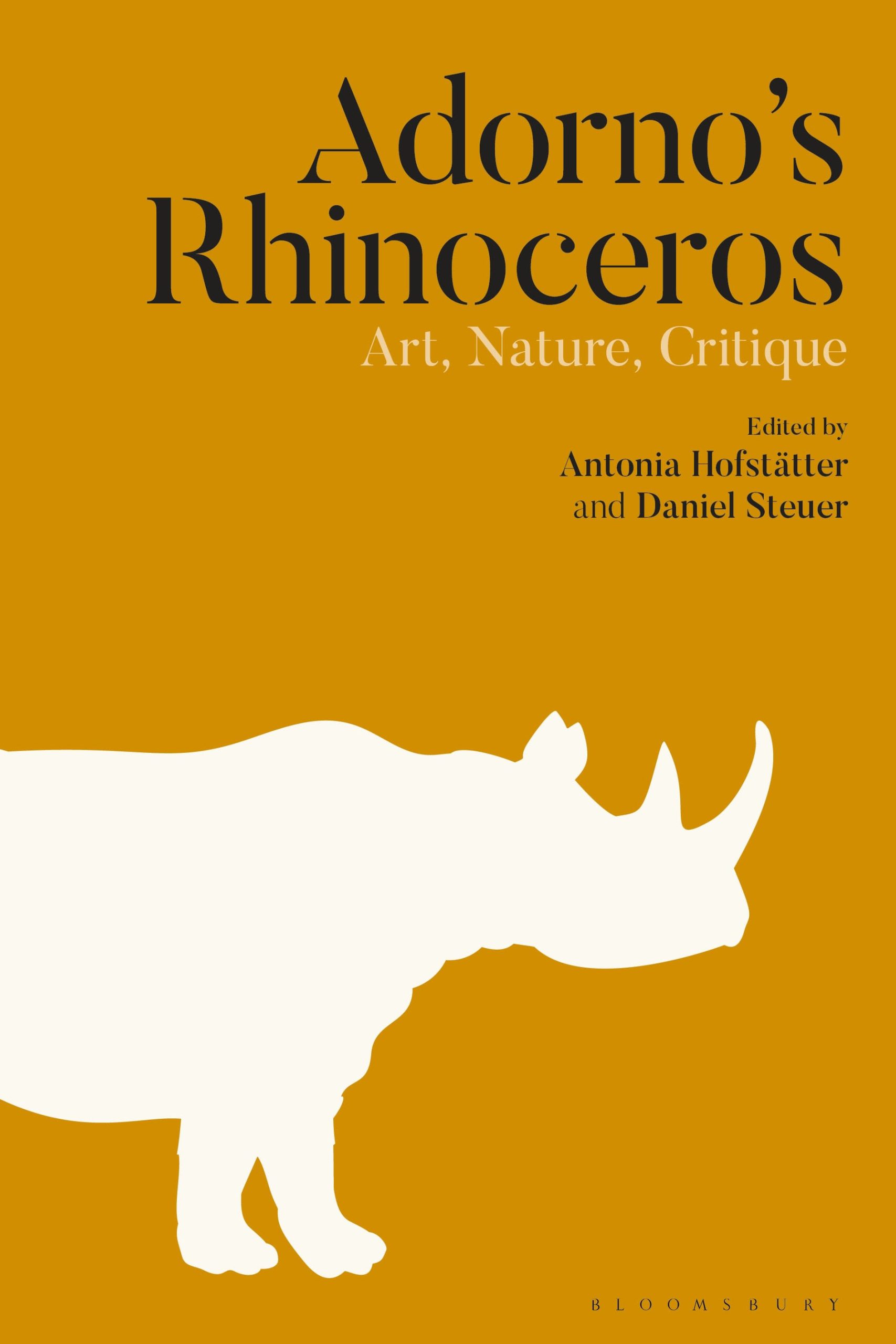 Adornoâ Rhinoceros: Art, Nature, Critique 1 Adornoâ Rhinoceros: Art, Nature, Critique