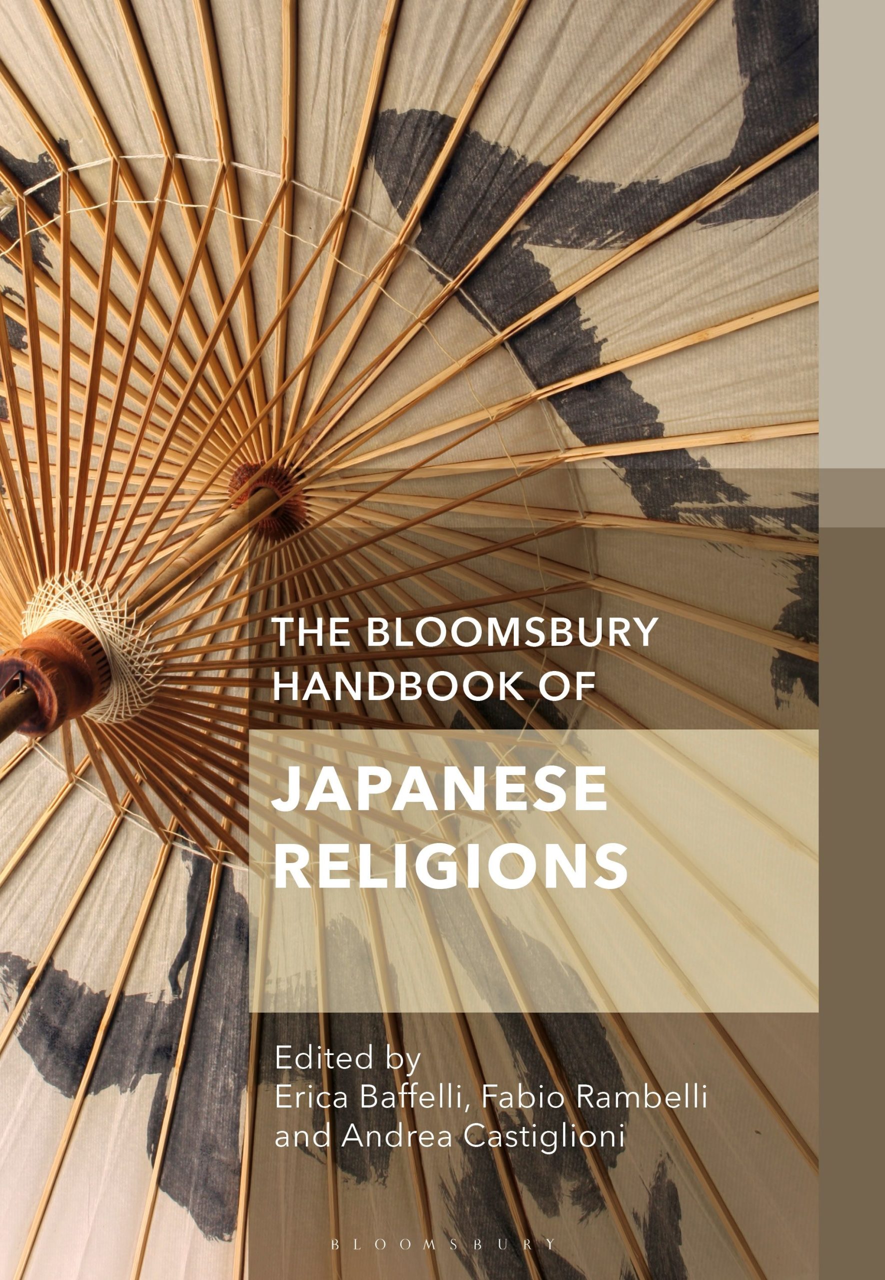 The Bloomsbury Handbook of Japanese Religions 1 The Bloomsbury Handbook of Japanese Religions