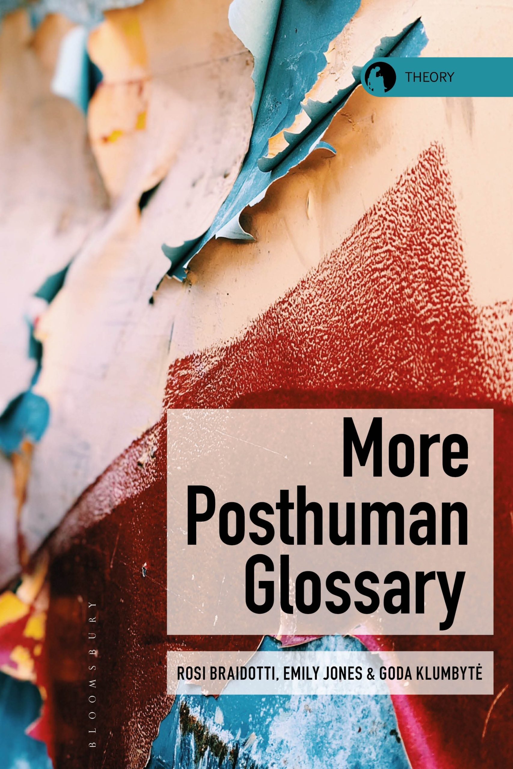 More Posthuman Glossary 1 More Posthuman Glossary