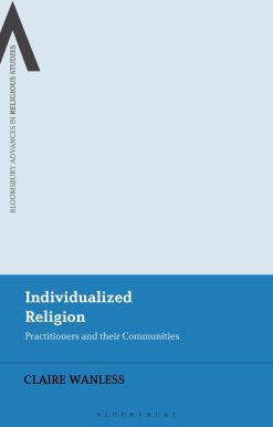 Individualized Religion: Practitioners and their Communities
