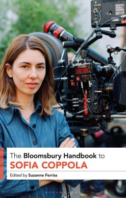 The Bloomsbury Handbook to Sofia Coppola