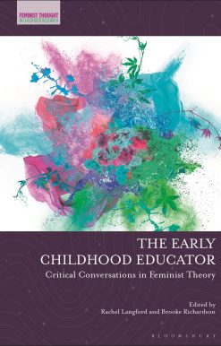 The Early Childhood Educator: Critical Conversations in Feminist Theory