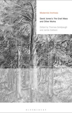 David Jones's The Grail Mass and Other Works