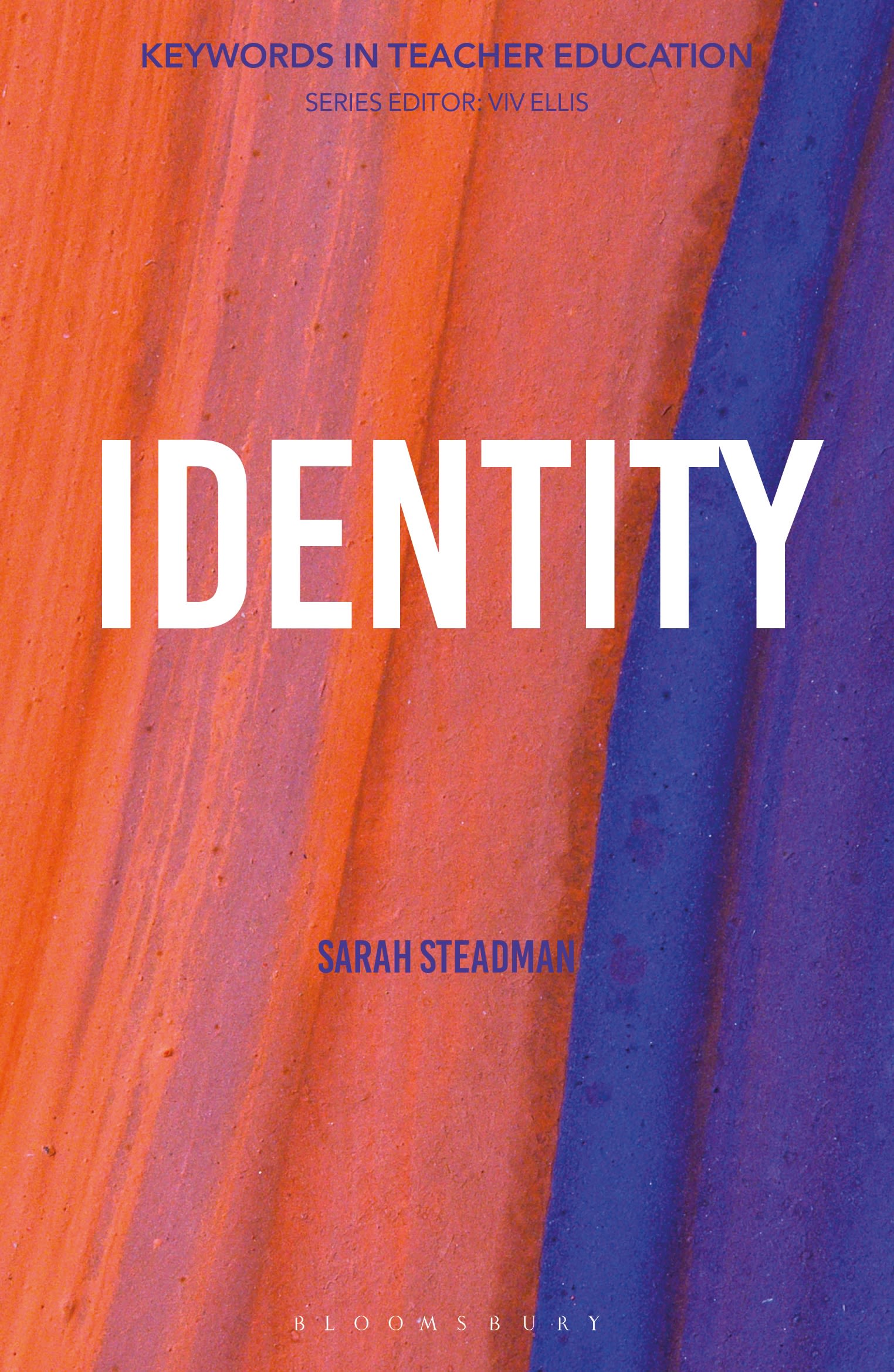 Identity: Keywords in Teacher Education 1 Identity: Keywords in Teacher Education