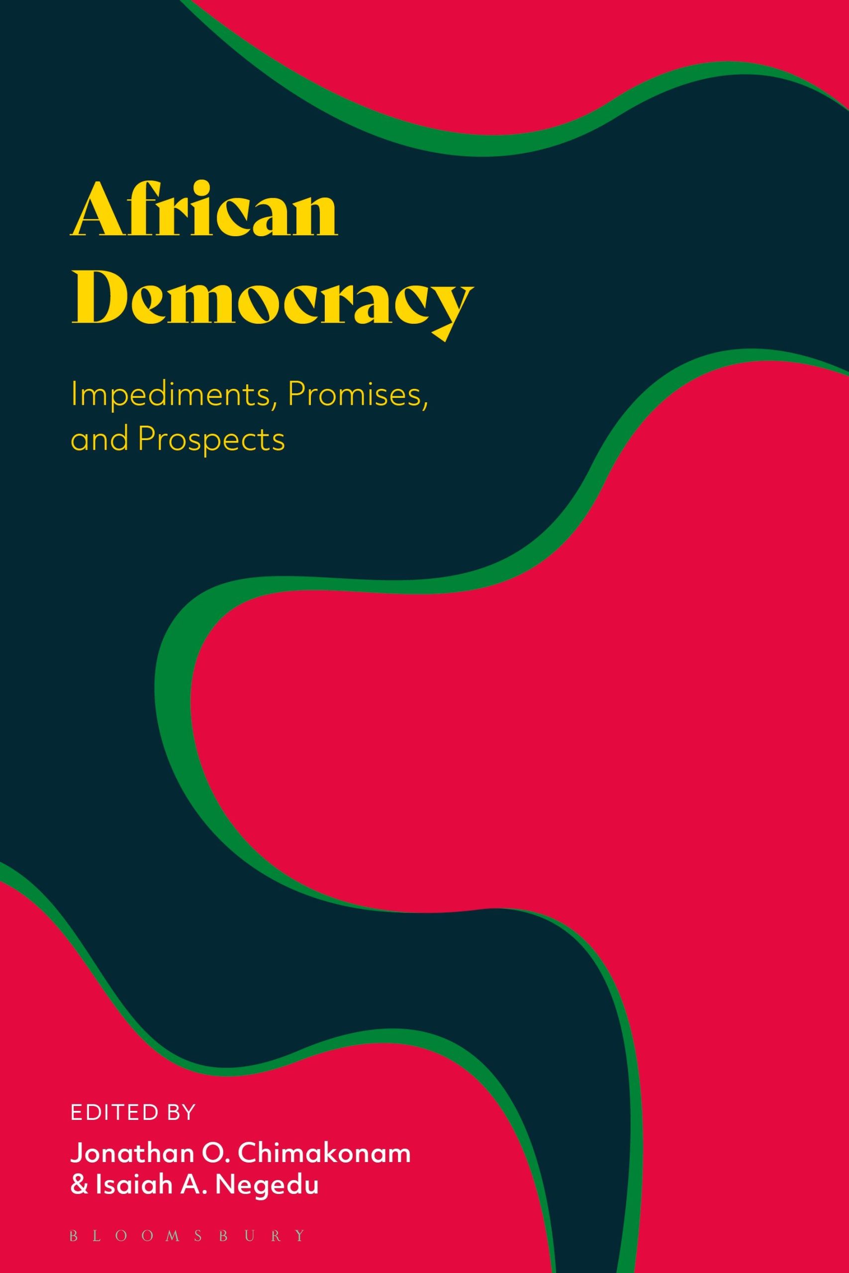 African Democracy: Impediments, Promises, and Prospects 1 African Democracy: Impediments, Promises, and Prospects