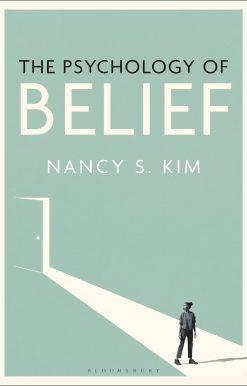 The Psychology of Belief