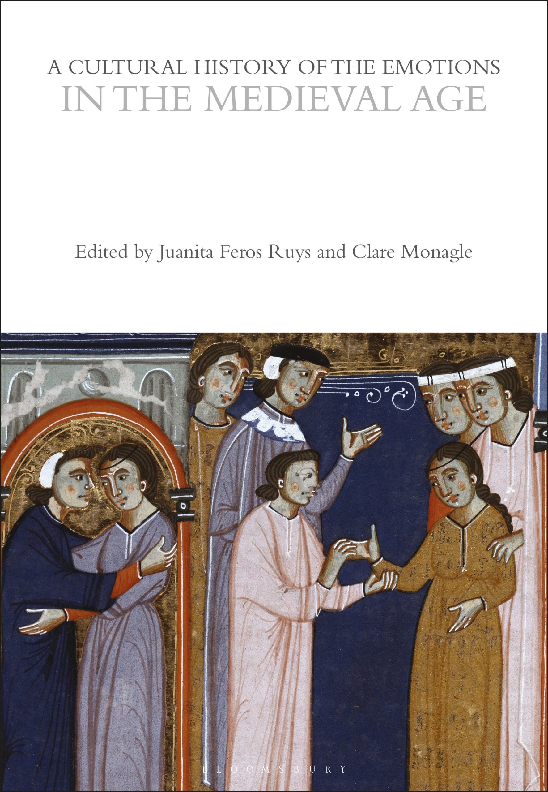 A Cultural History of the Emotions in the Medieval Age 1 A Cultural History of the Emotions in the Medieval Age