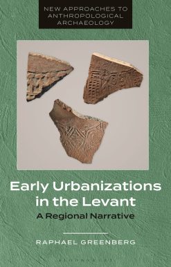 Early Urbanizations in the Levant: A Regional Narrative