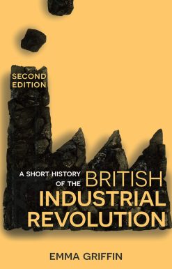 A Short History of the British Industrial Revolution