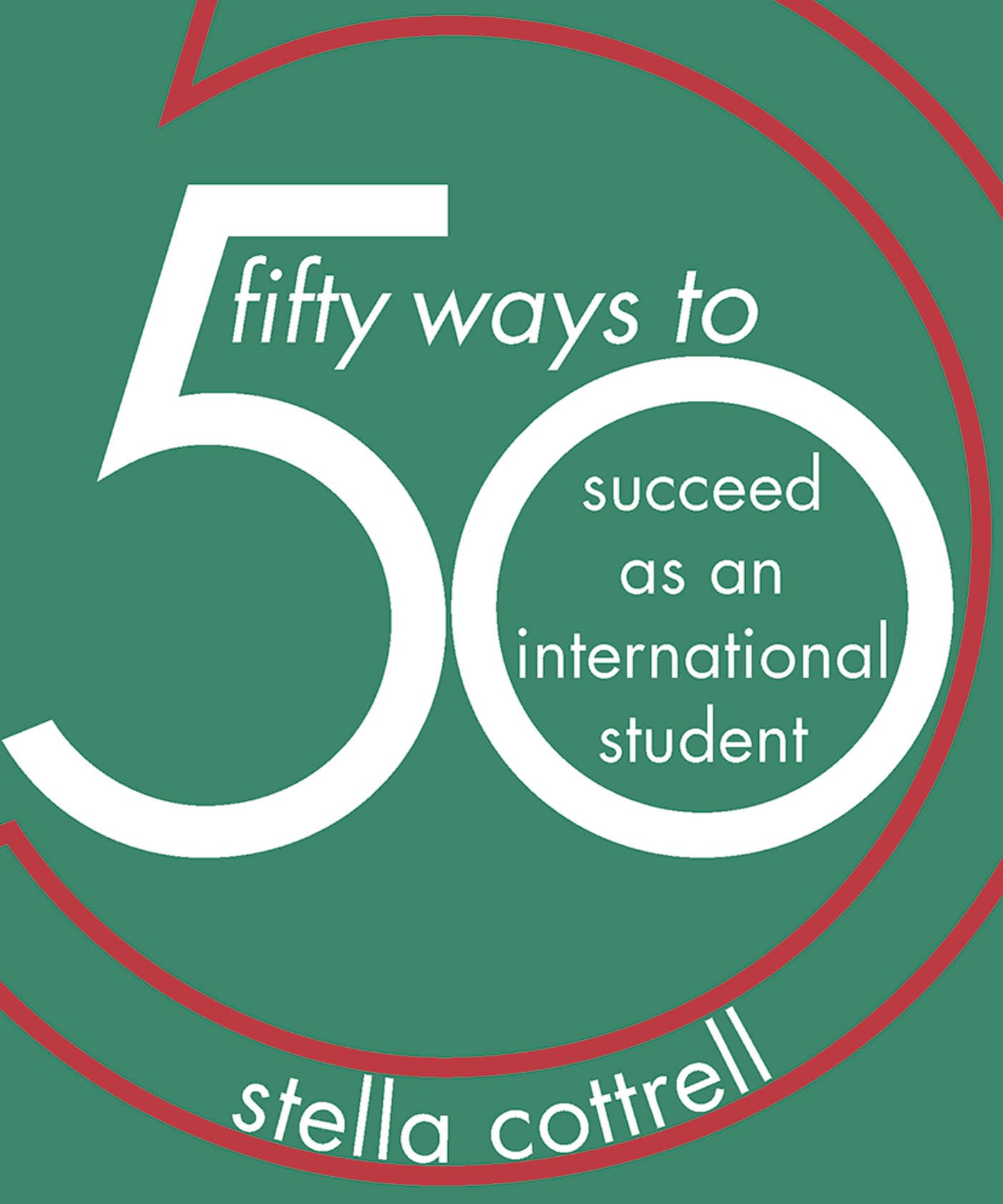 50 Ways to Succeed as an International Student 1 50 Ways to Succeed as an International Student