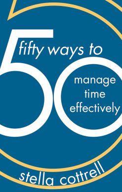 50 Ways to Manage Time Effectively