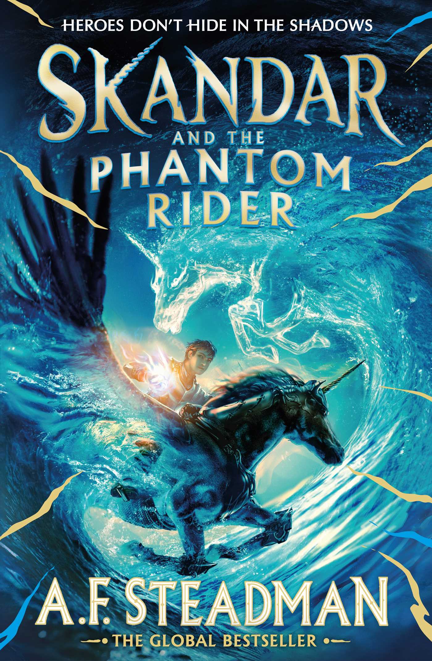 Skandar and the Phantom Rider: the spectacular sequel to Skandar and the Unicorn Thief, the biggest fantasy adventure since Harry Potter 1 Skandar and the Phantom Rider: the spectacular sequel to Skandar and the Unicorn Thief, the biggest fantasy adventure since Harry Potter