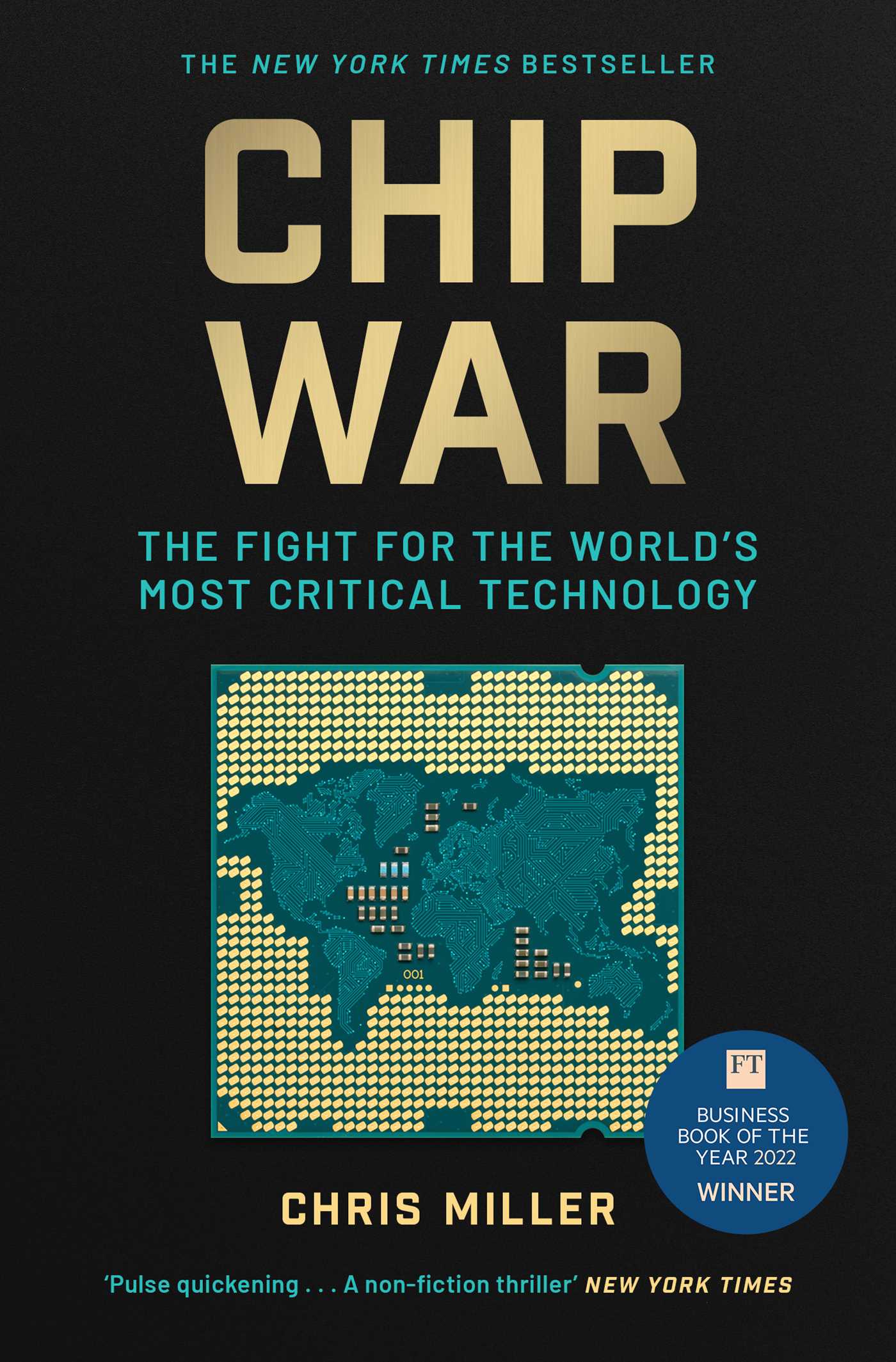 Chip War: The Fight for the World's Most Critical Technology 1 Chip War: The Fight for the World's Most Critical Technology