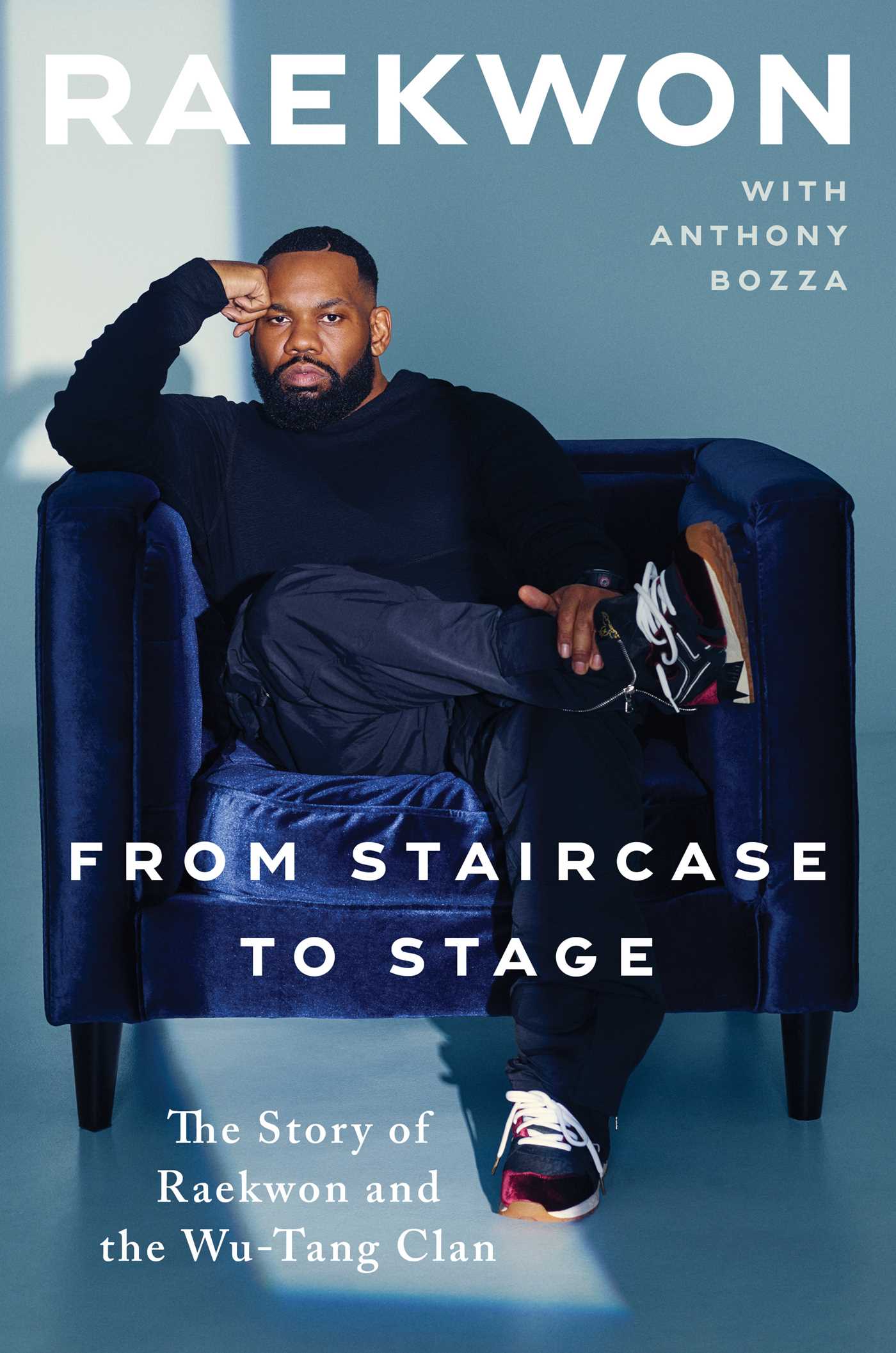 From Staircase to Stage: The Story of Raekwon and the Wu-Tang Clan 1 From Staircase to Stage: The Story of Raekwon and the Wu-Tang Clan