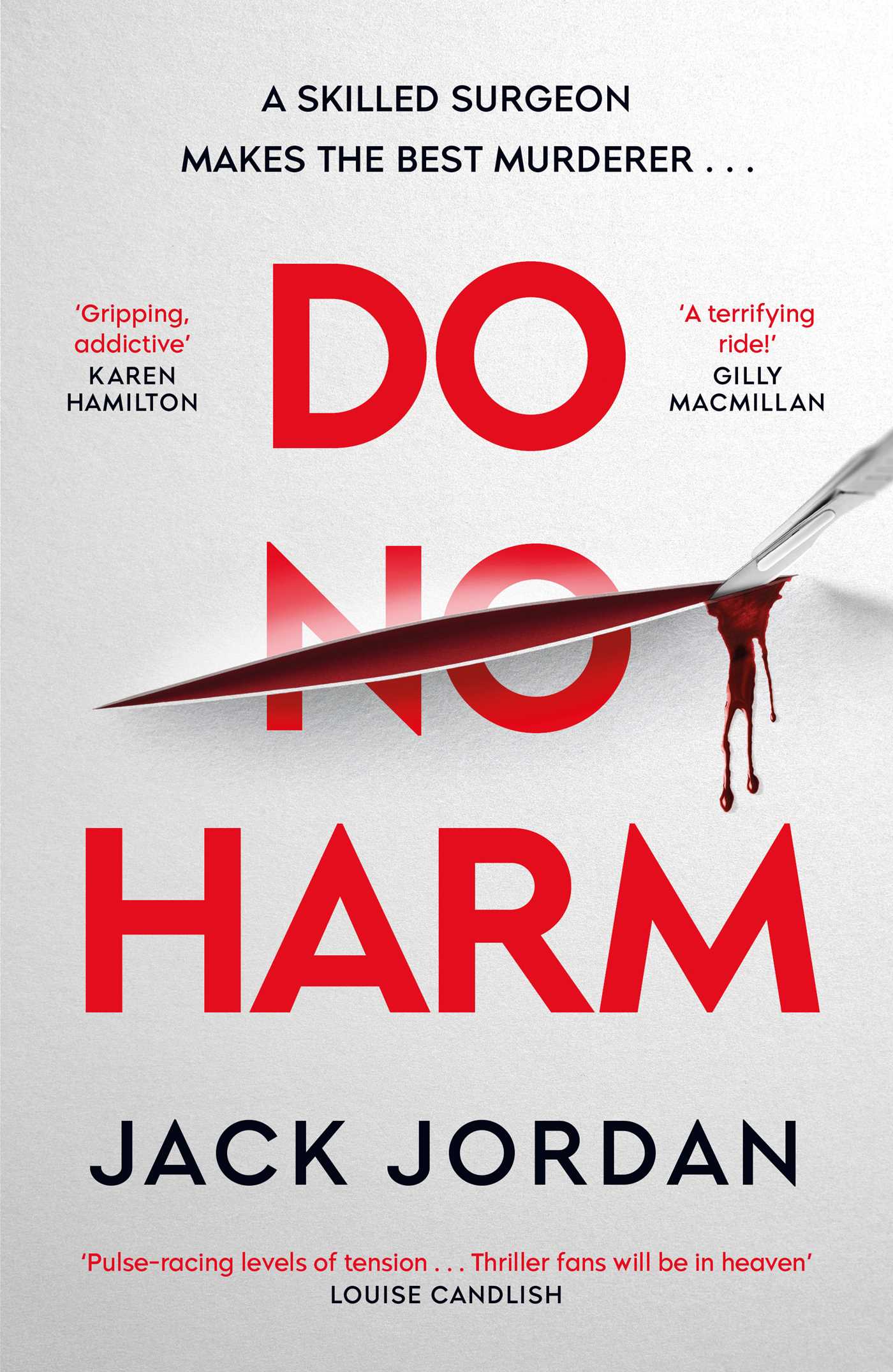 Do No Harm: A skilled surgeon makes the best murderer . . Do No Harm: A skilled surgeon makes the best murderer . . .