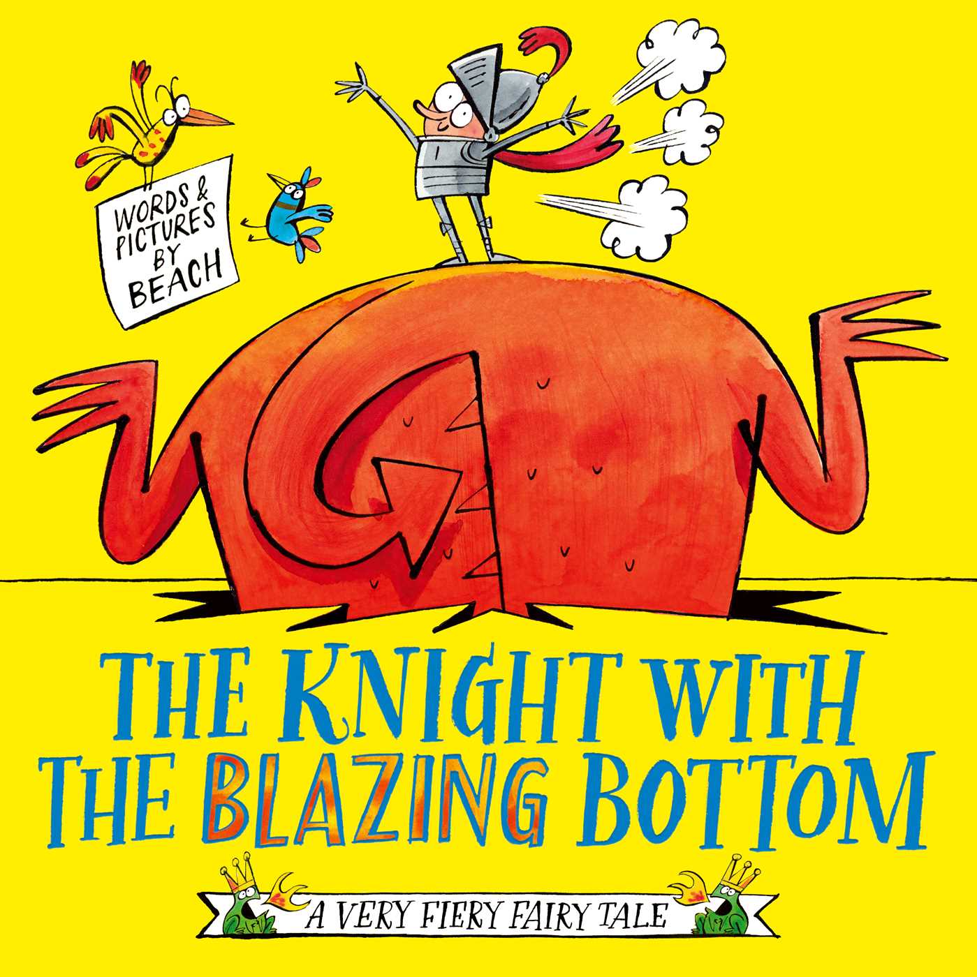 The Knight With the Blazing Bottom: The next book in the explosively bestselling series! 1 The Knight With the Blazing Bottom: The next book in the explosively bestselling series!