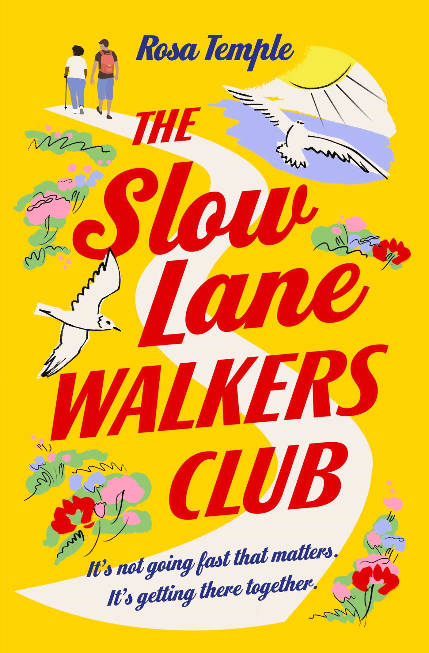 The Slow Lane Walkers Club 1 The Slow Lane Walkers Club
