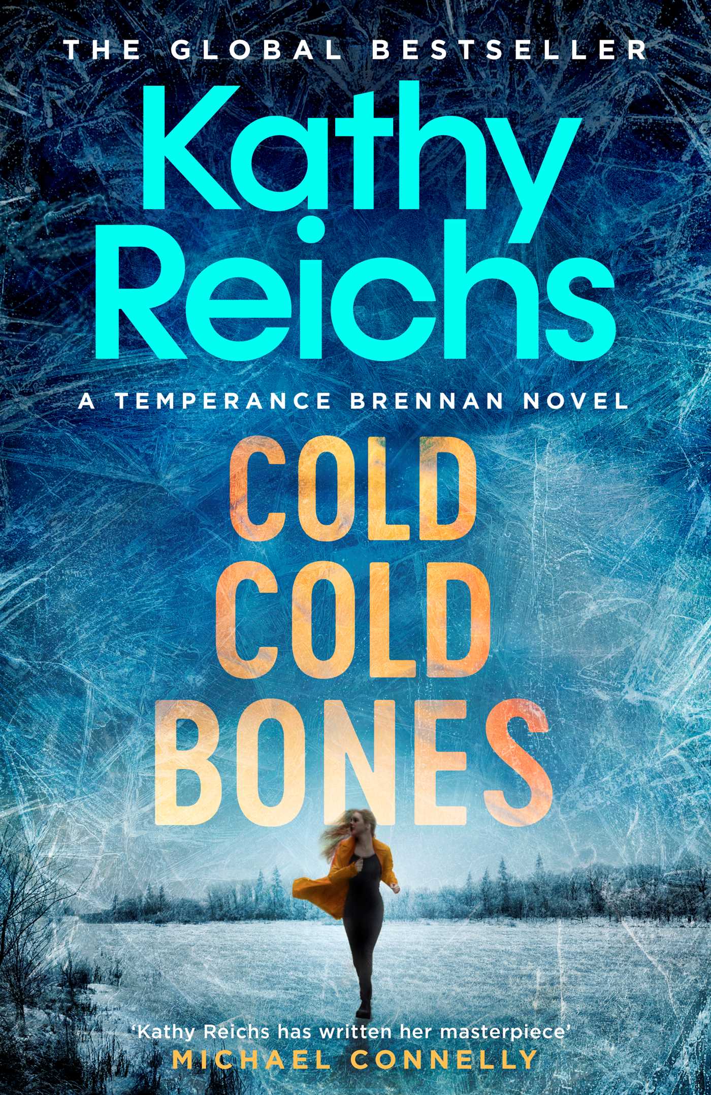 Cold, Cold Bones: The brand new Temperance Brennan thriller 1 Cold, Cold Bones: The brand new Temperance Brennan thriller