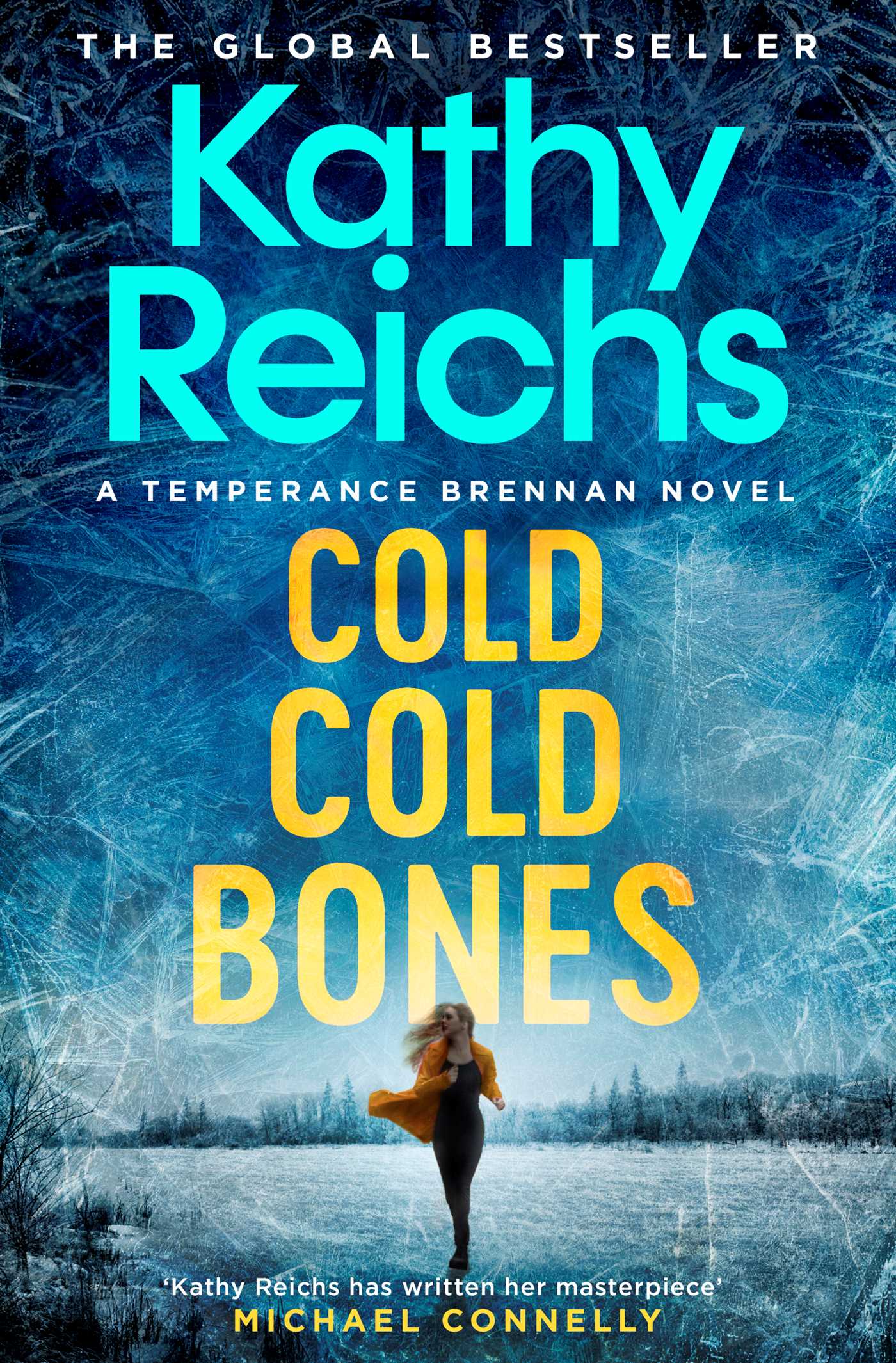 Cold, Cold Bones: The brand new Temperance Brennan thriller 1 Cold, Cold Bones: The brand new Temperance Brennan thriller