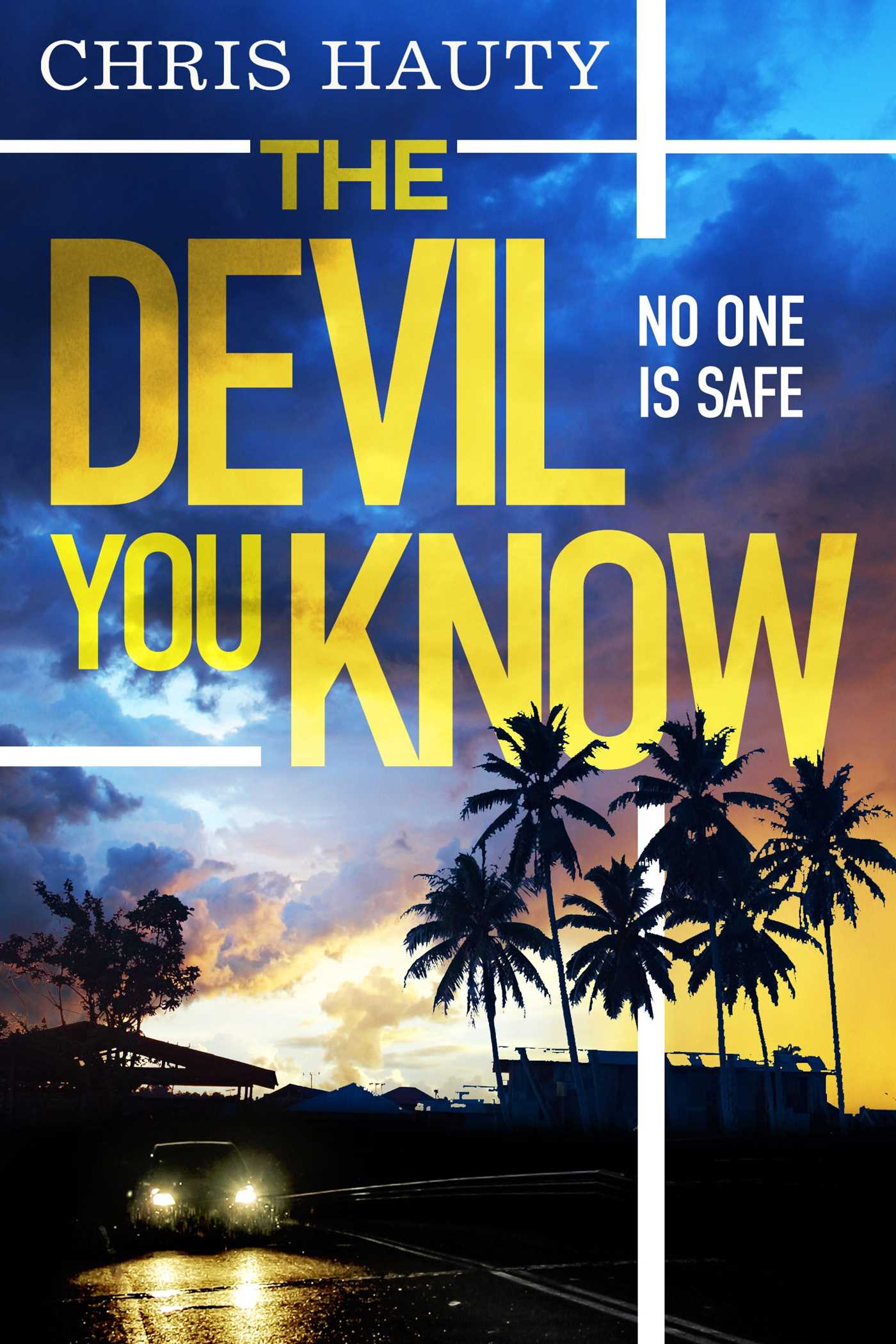 The Devil You Know: The gripping new Hayley Chill thriller 1 The Devil You Know: The gripping new Hayley Chill thriller