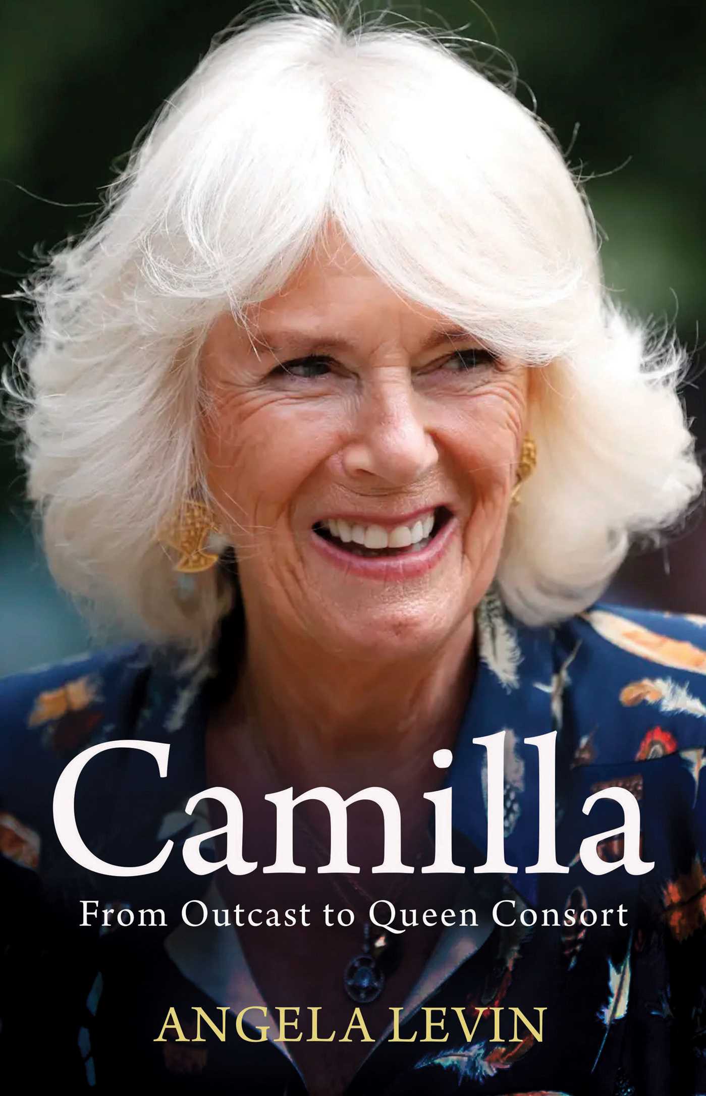 Camilla: From Outcast to Queen Consort 1 Camilla: From Outcast to Queen Consort