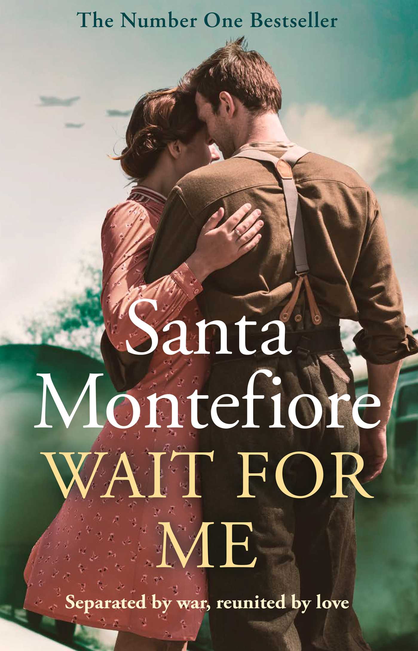 Wait for Me: Captivating - the new novel from the Sunday Times bestseller 1 Wait for Me: Captivating - the new novel from the Sunday Times bestseller
