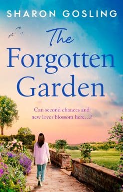 The Forgotten Garden: Warm, romantic, enchanting - the new novel from the author of The Lighthouse Bookshop