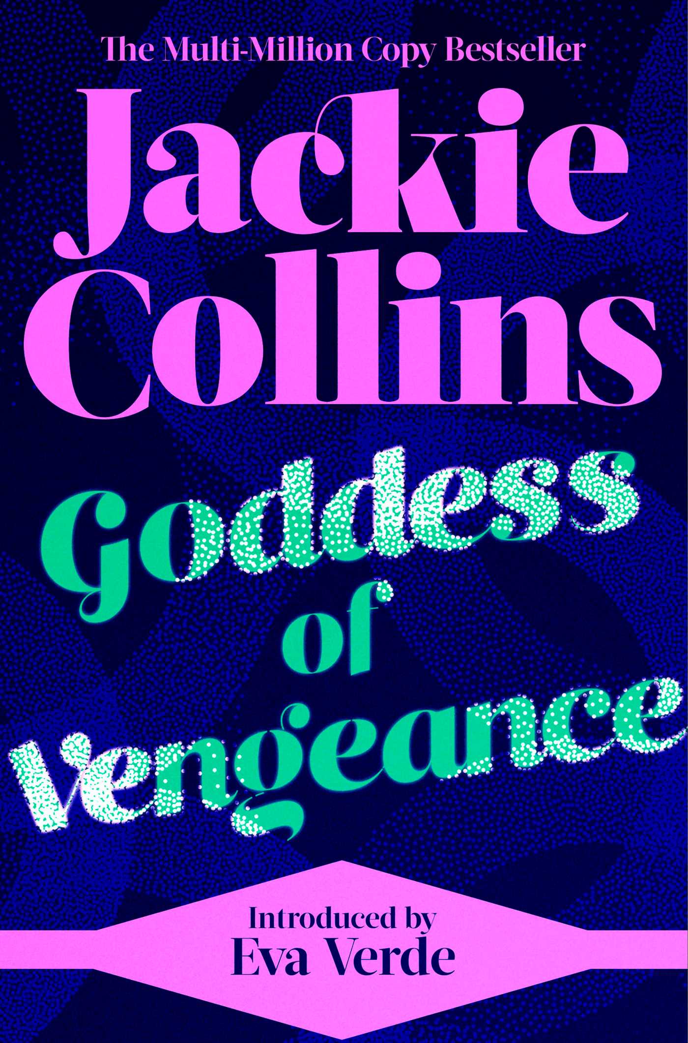 Goddess of Vengeance: introduced by Eva Verde 1 Goddess of Vengeance: introduced by Eva Verde