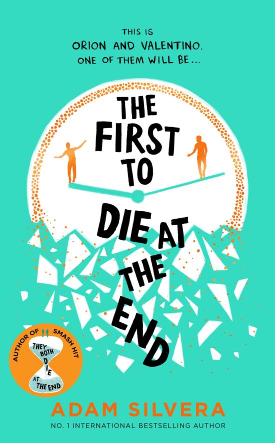 The First to Die at the End: The prequel to the international No. 1 bestseller THEY BOTH DIE AT THE END!