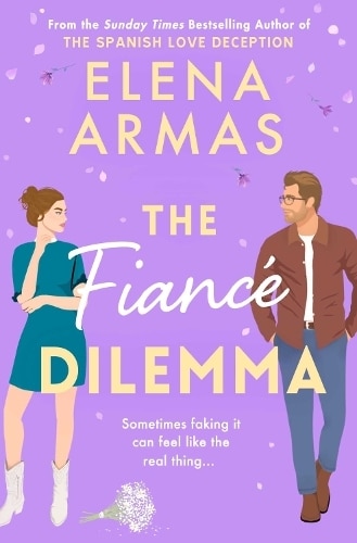 The Fiance Dilemma: A Novel