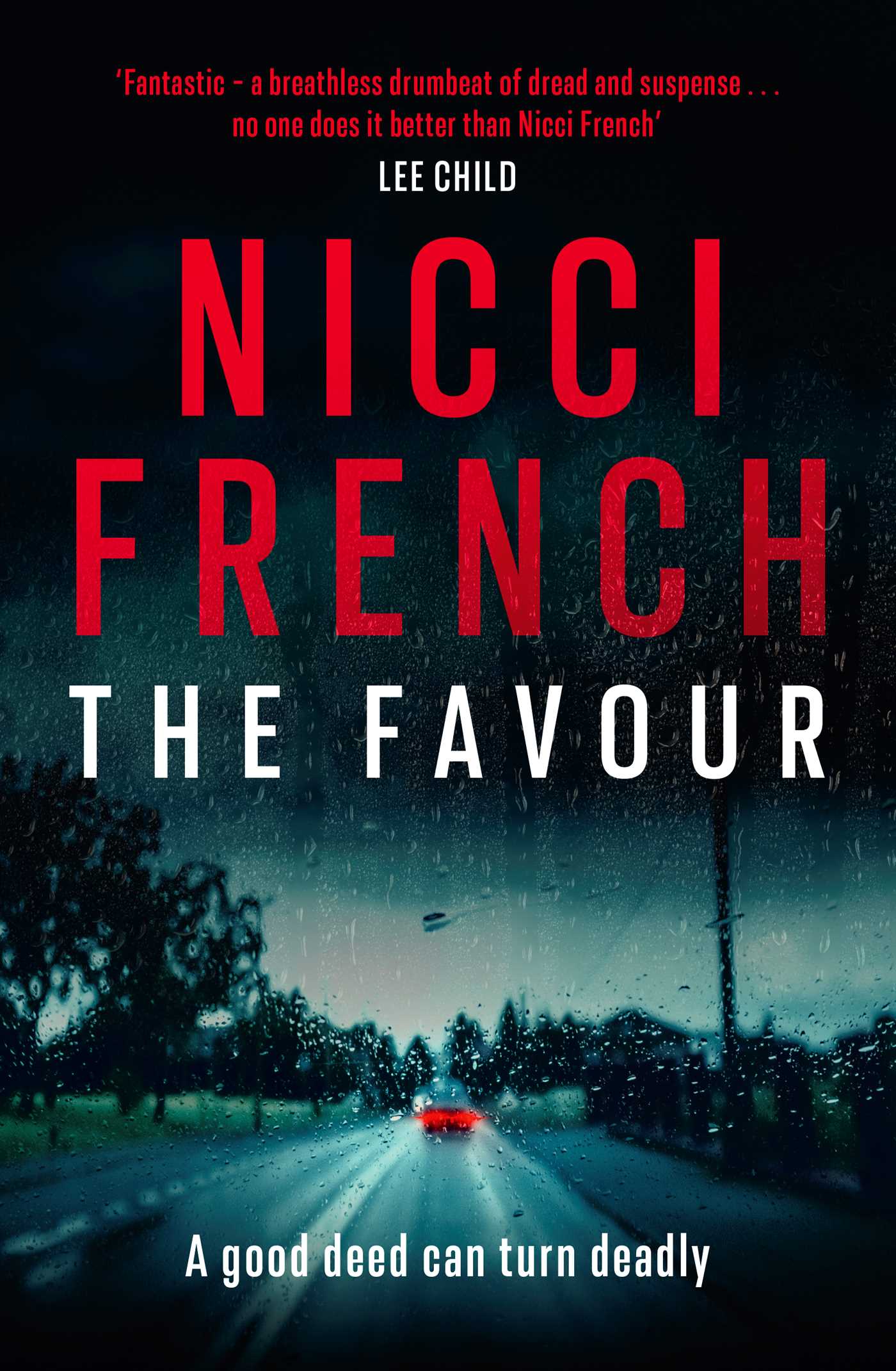 The Favour: The gripping new thriller from an author 'at the top of British psychological suspense writing' (Observer) 1 The Favour: The gripping new thriller from an author 'at the top of British psychological suspense writing' (Observer)
