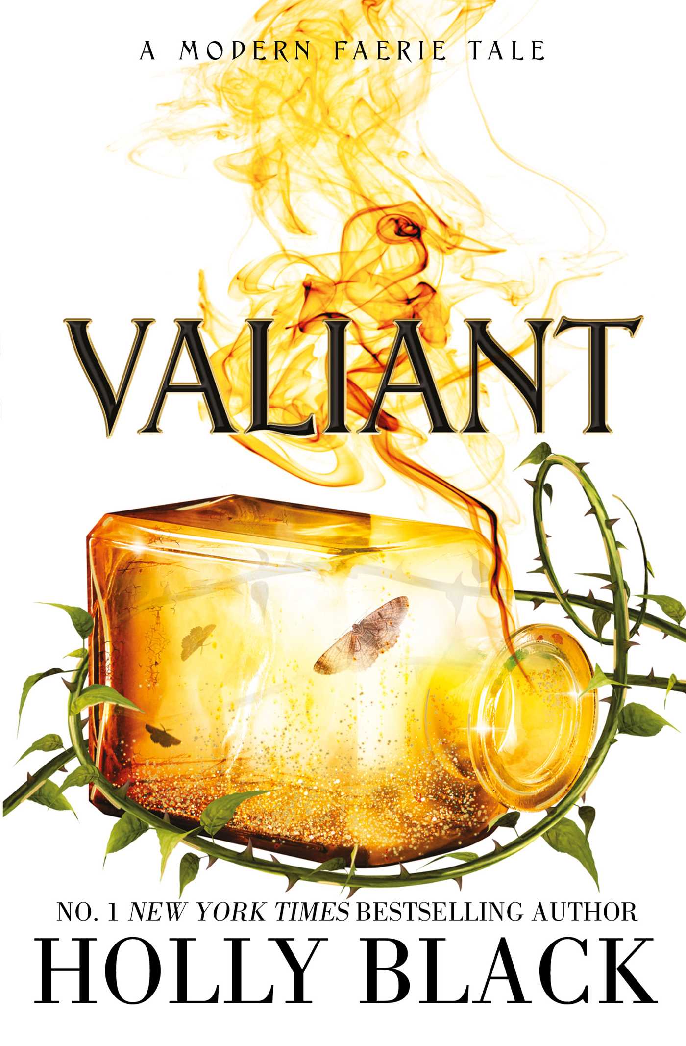Valiant: A Modern Faerie Tale 1 Valiant: A Modern Faerie Tale