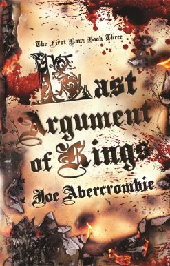 Last Argument Of Kings:Book Three