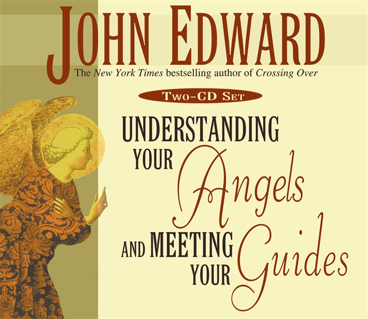 Understanding Your Angels & Meeting Your Guides