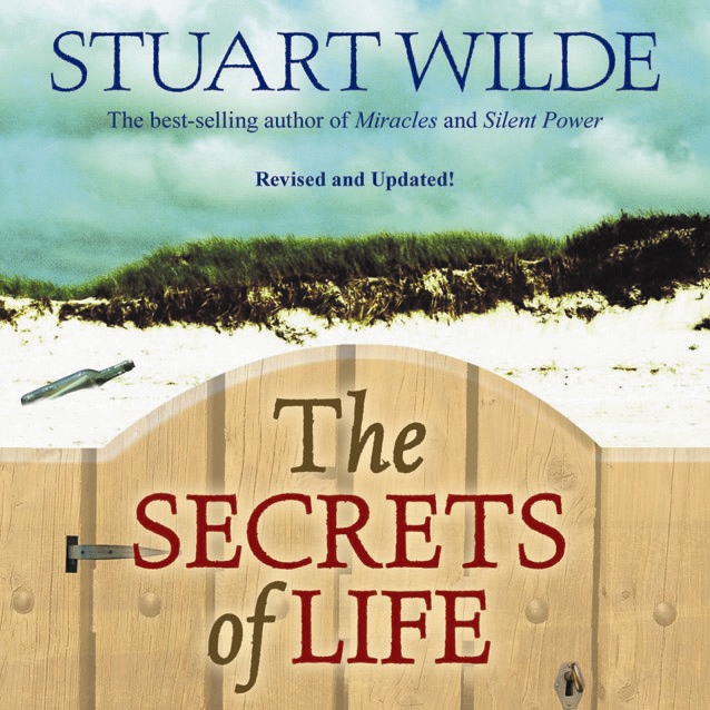 TheSecrets Of Life: Revised & Updated