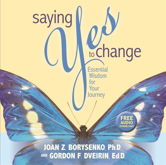 Saying Yes to Change: Essential Wisdom for Your Journey