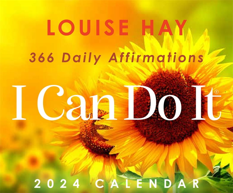 I Can Do ItÂ® 2024 Calendar: 366 Daily Affirmations