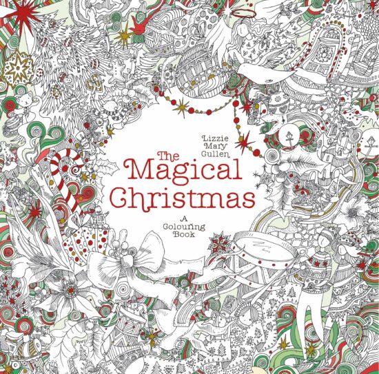 The Magical Christmas: A Colouring Book