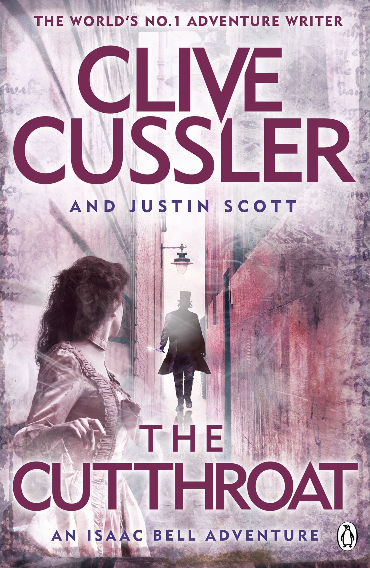 The Cutthroat: Isaac Bell #10 1 The Cutthroat: Isaac Bell #10