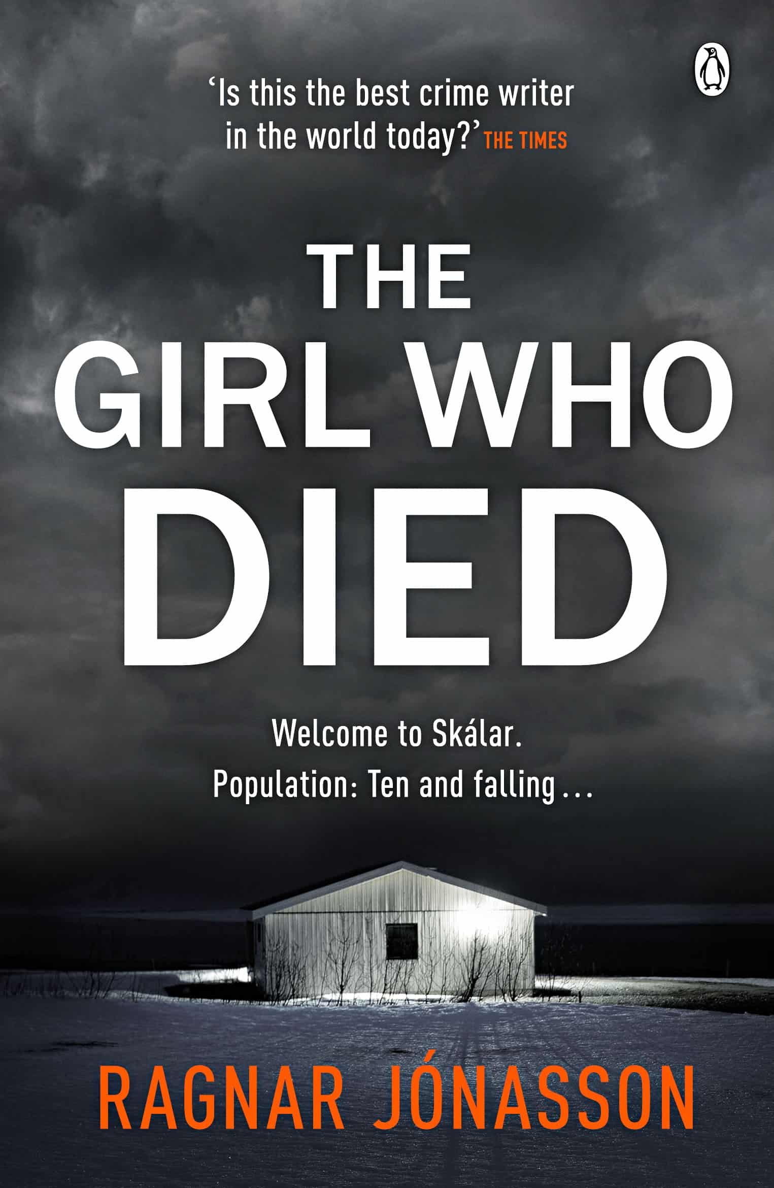The Girl Who Died: The chilling Sunday Times Crime Book of the Year 1 The Girl Who Died: The chilling Sunday Times Crime Book of the Year
