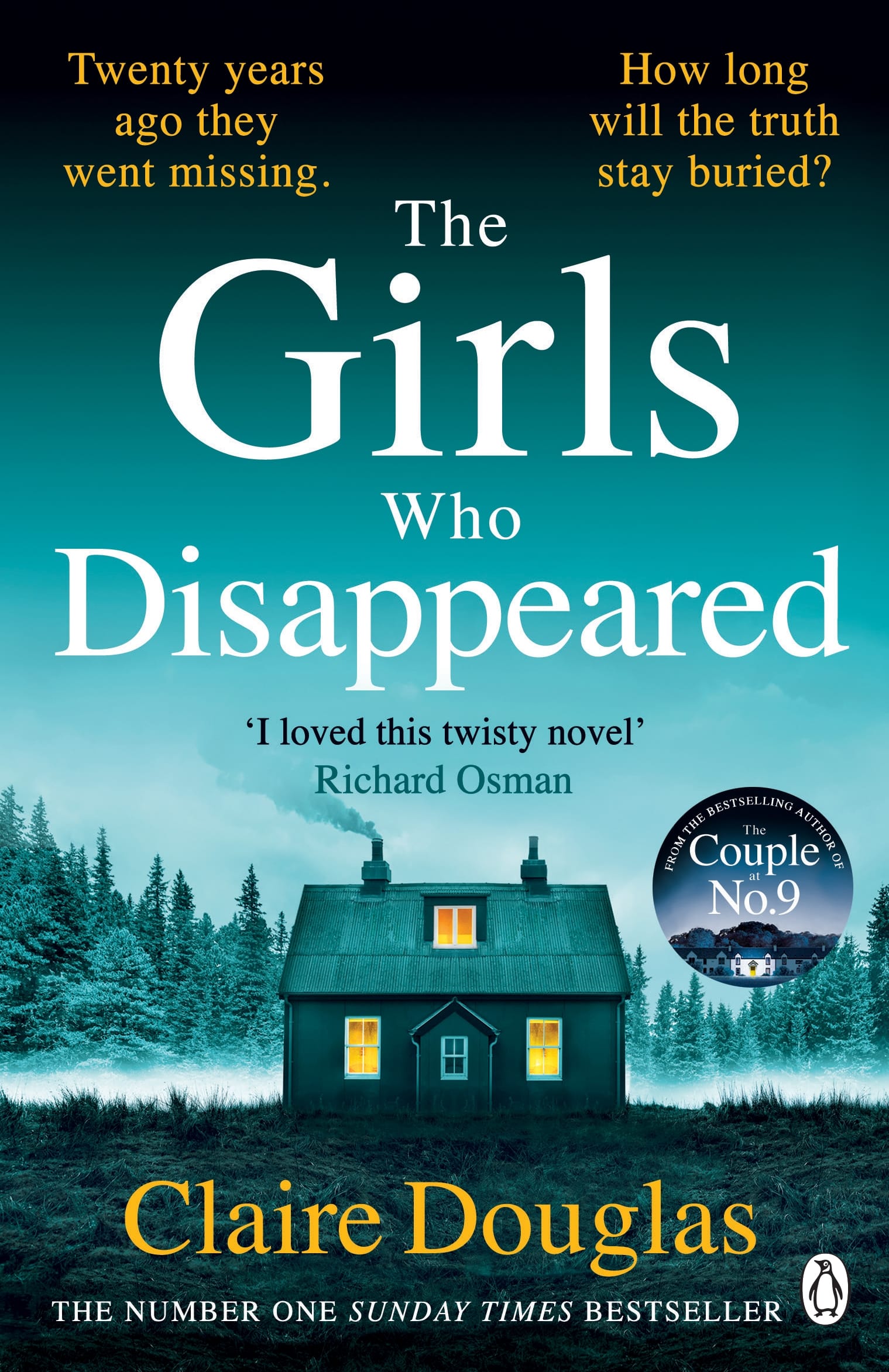 The Girls Who Disappeared: The No 1 bestselling Richard & Judy Pick I loved this twisty novel Richard Osman 1 The Girls Who Disappeared: The No 1 bestselling Richard & Judy Pick I loved this twisty novel Richard Osman