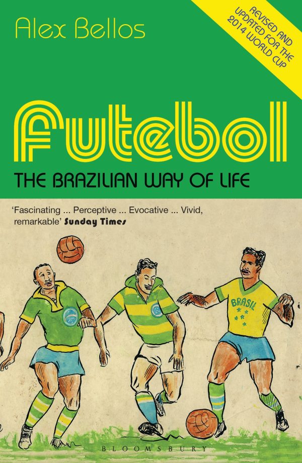Futebol: The Brazilian Way of Life - Updated Edition